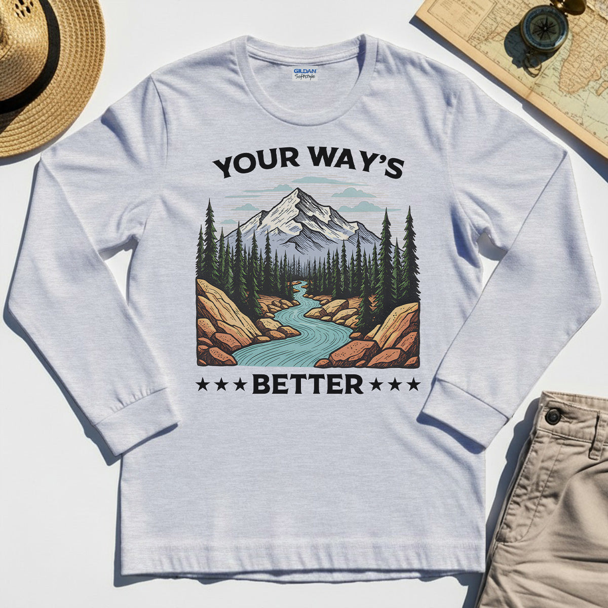 "Your Way’s Better" Inspirational Long Sleeve For Outdoor Campers 5