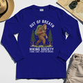 Out of Breath Hiking Society Long Sleeve, Funny Sasquatch Outdoor Camping Long Sleeve Tee 7