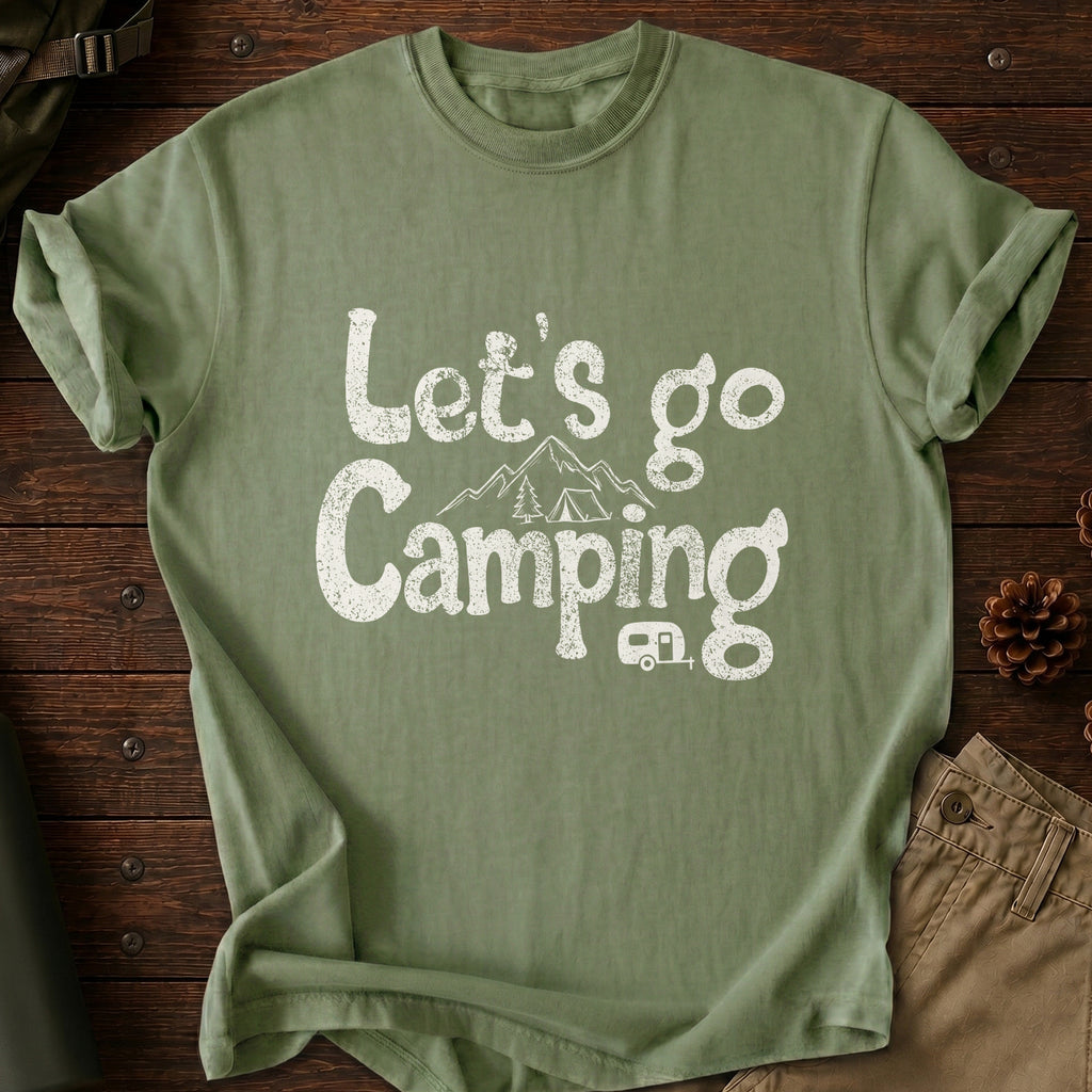 Let's Go Camping T-Shirt