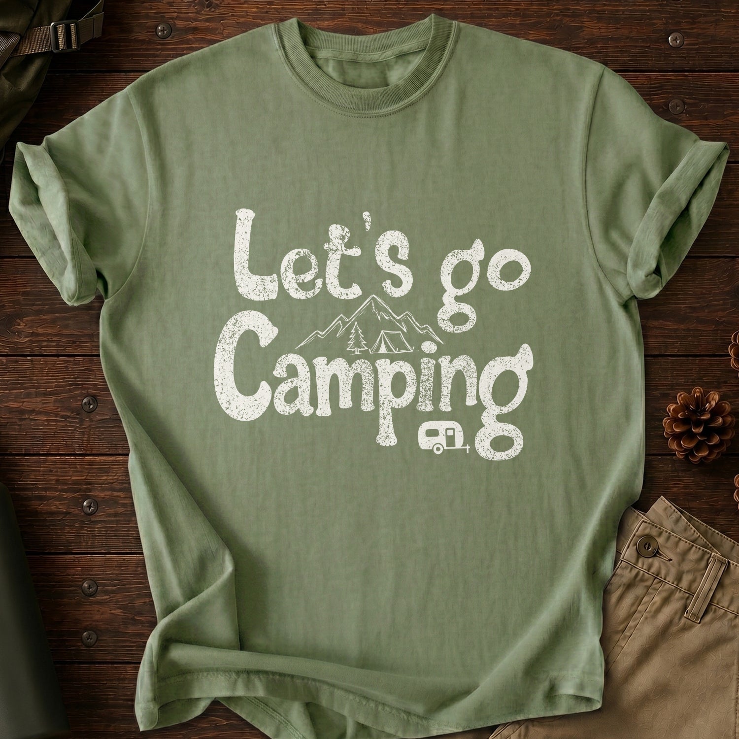 Let's Go Camping T-Shirt