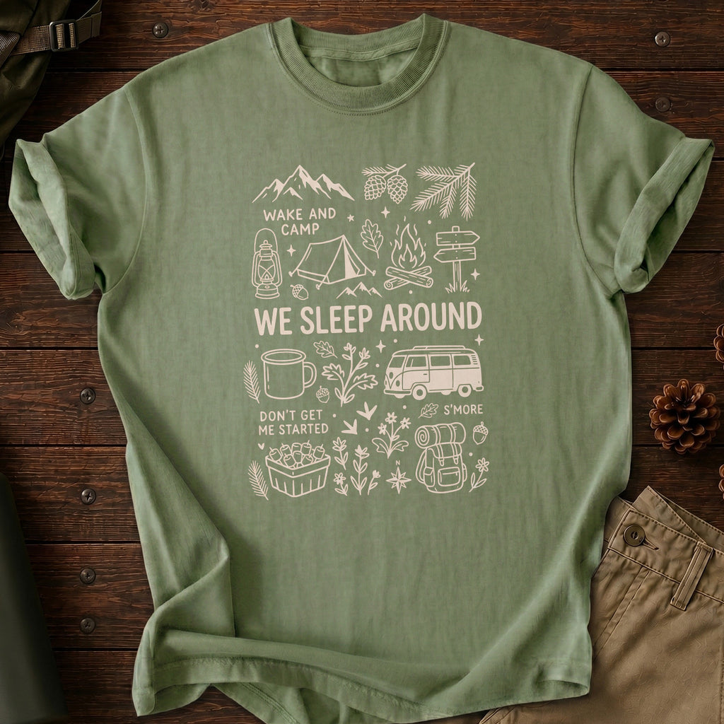 We Sleep Around T-Shirt