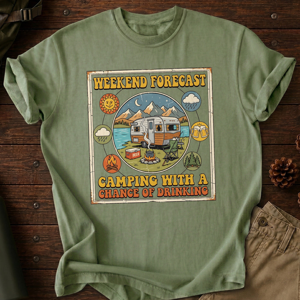 Weekend Forecast Camping T-Shirt
