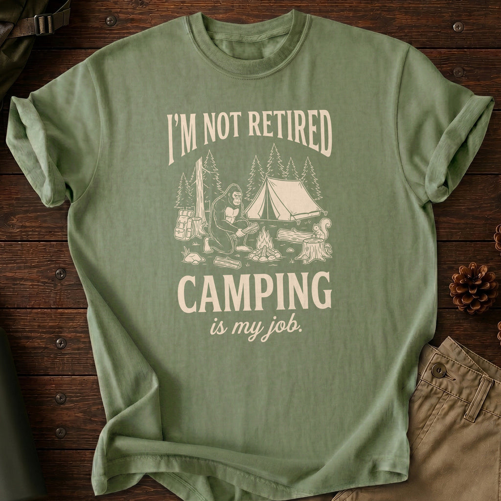 Camping Is My Job T-Shirt