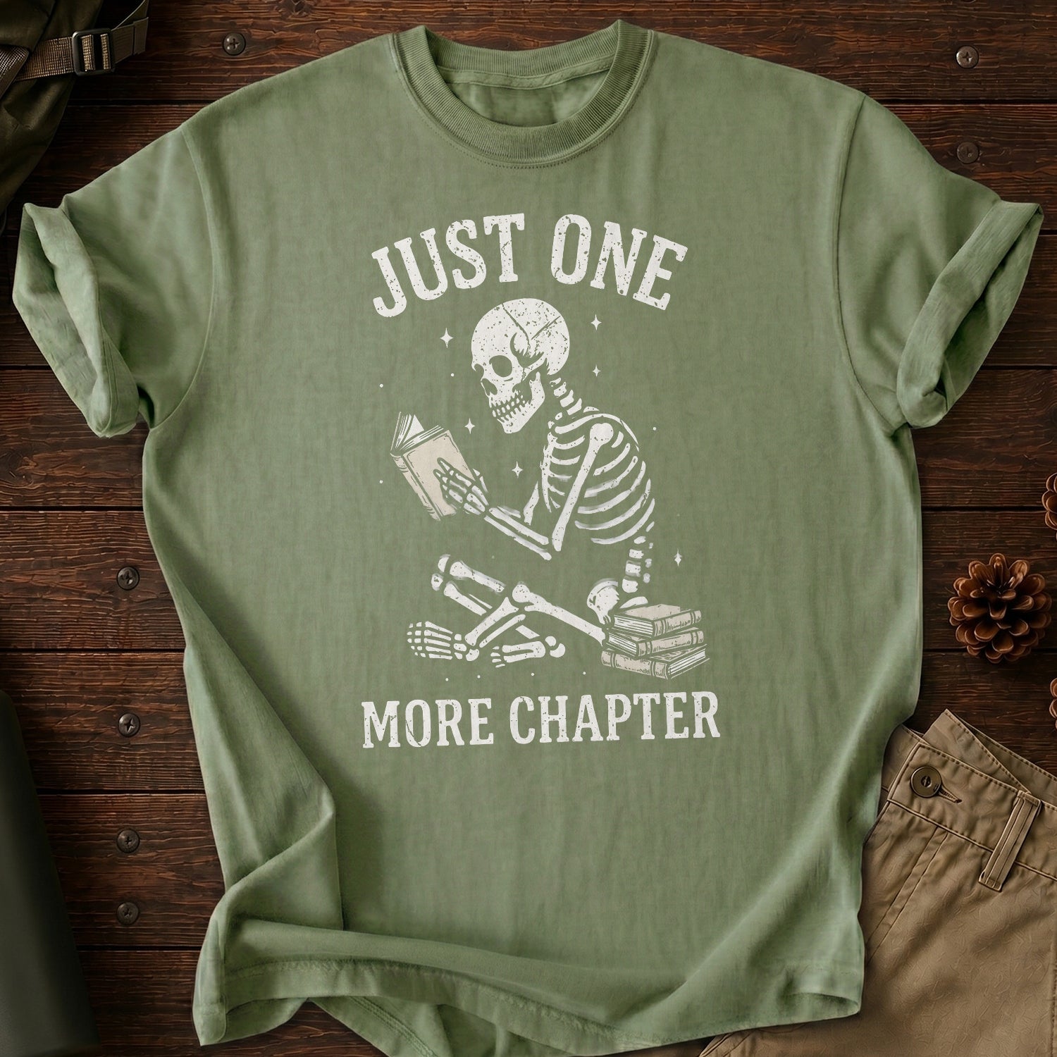Just One More Chapter T-Shirt