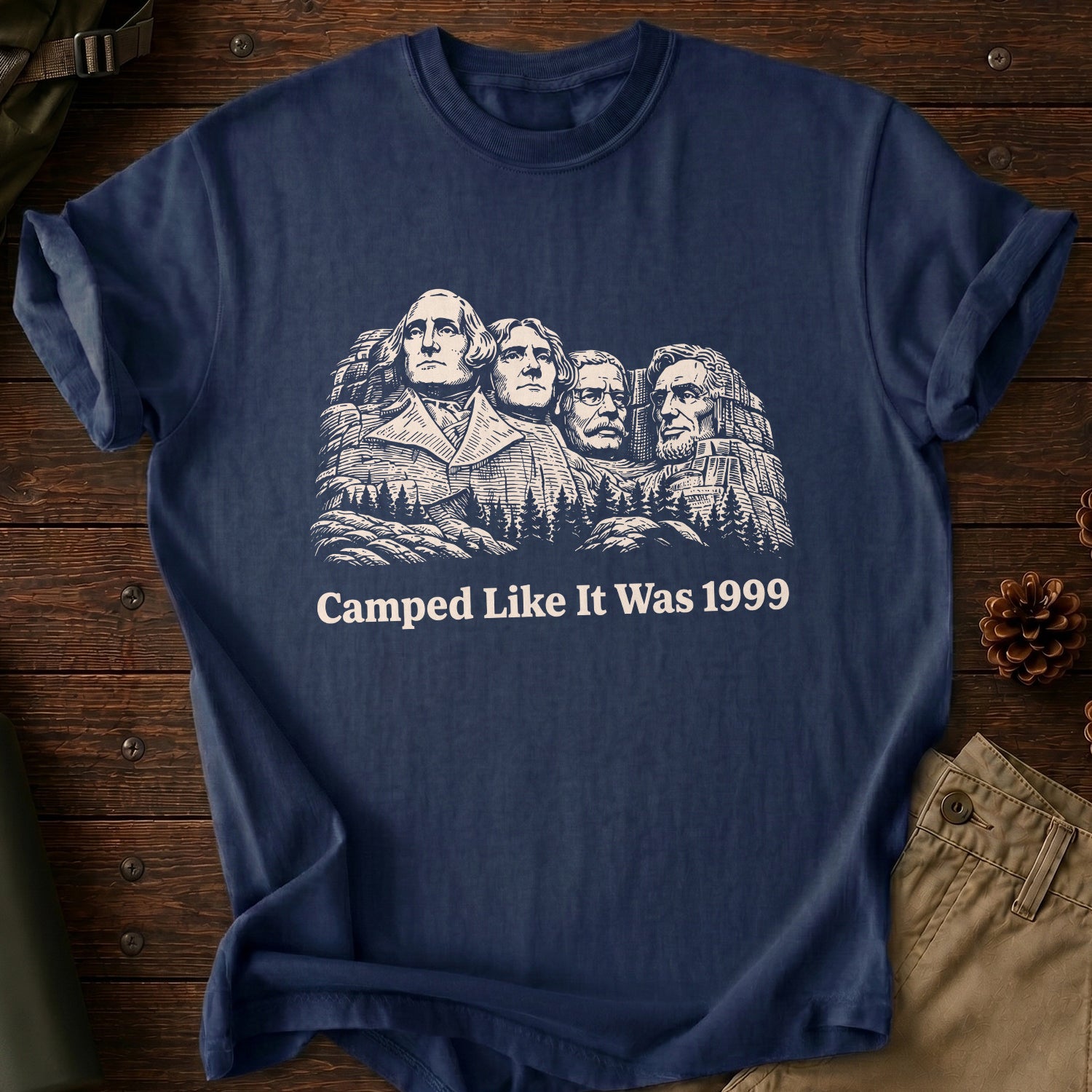 Camped Like 1999 T-Shirt