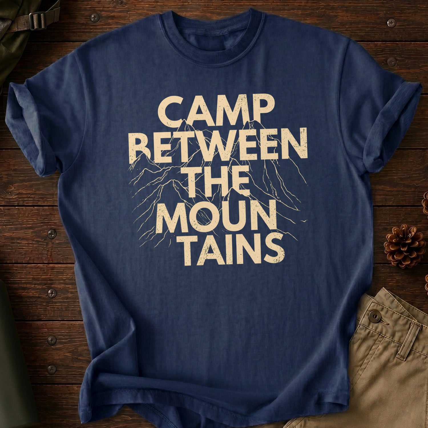 Camp Between The Mountains T-Shirt
