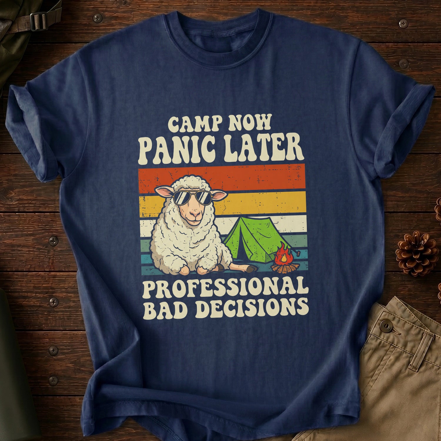 Camp Now Panic Later T-Shirt