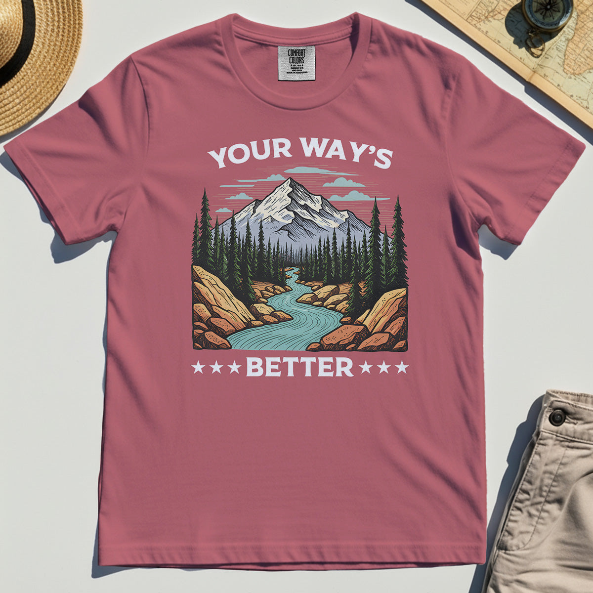 "Your Way’s Better" Inspirational Comfort Color Tees For Outdoor Campers 4