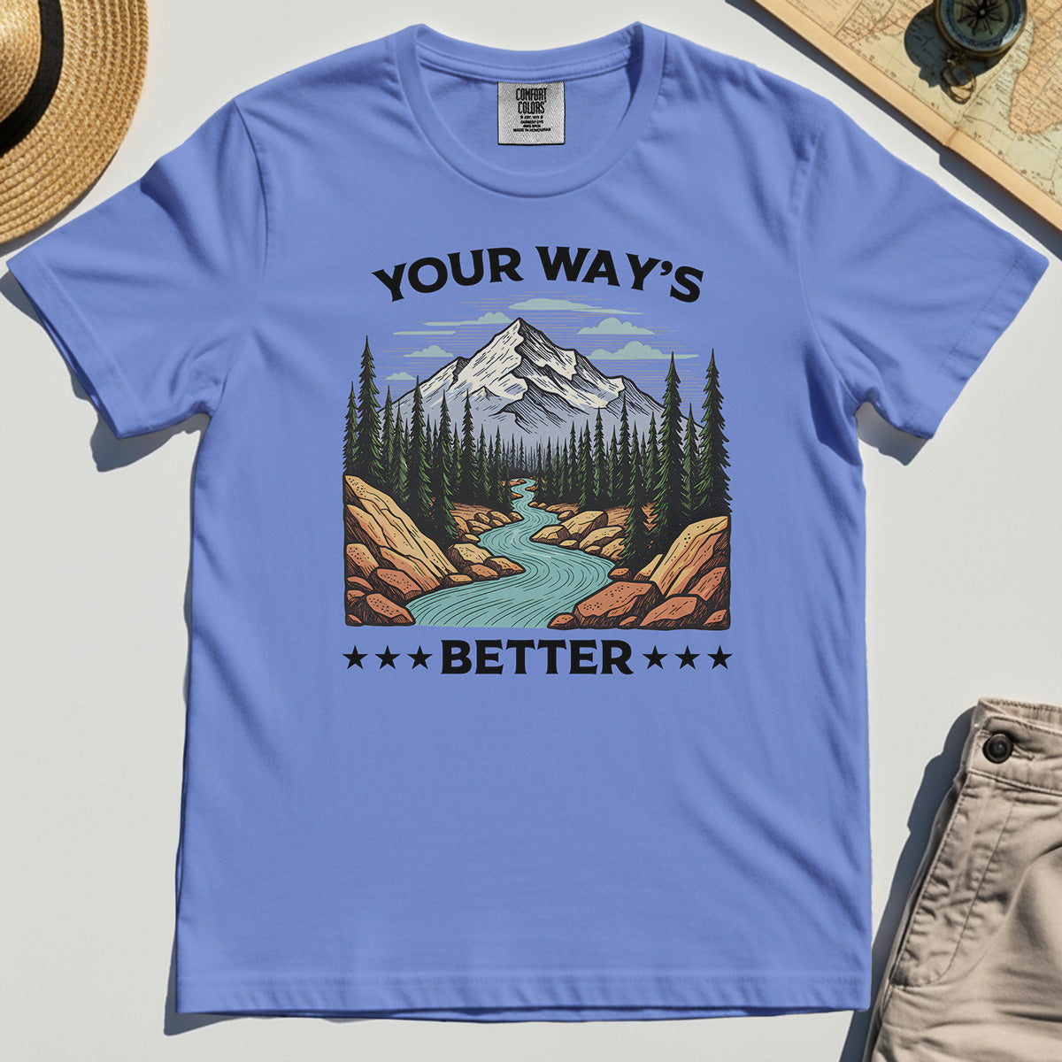 "Your Way’s Better" Inspirational Comfort Color Tees For Outdoor Campers 6