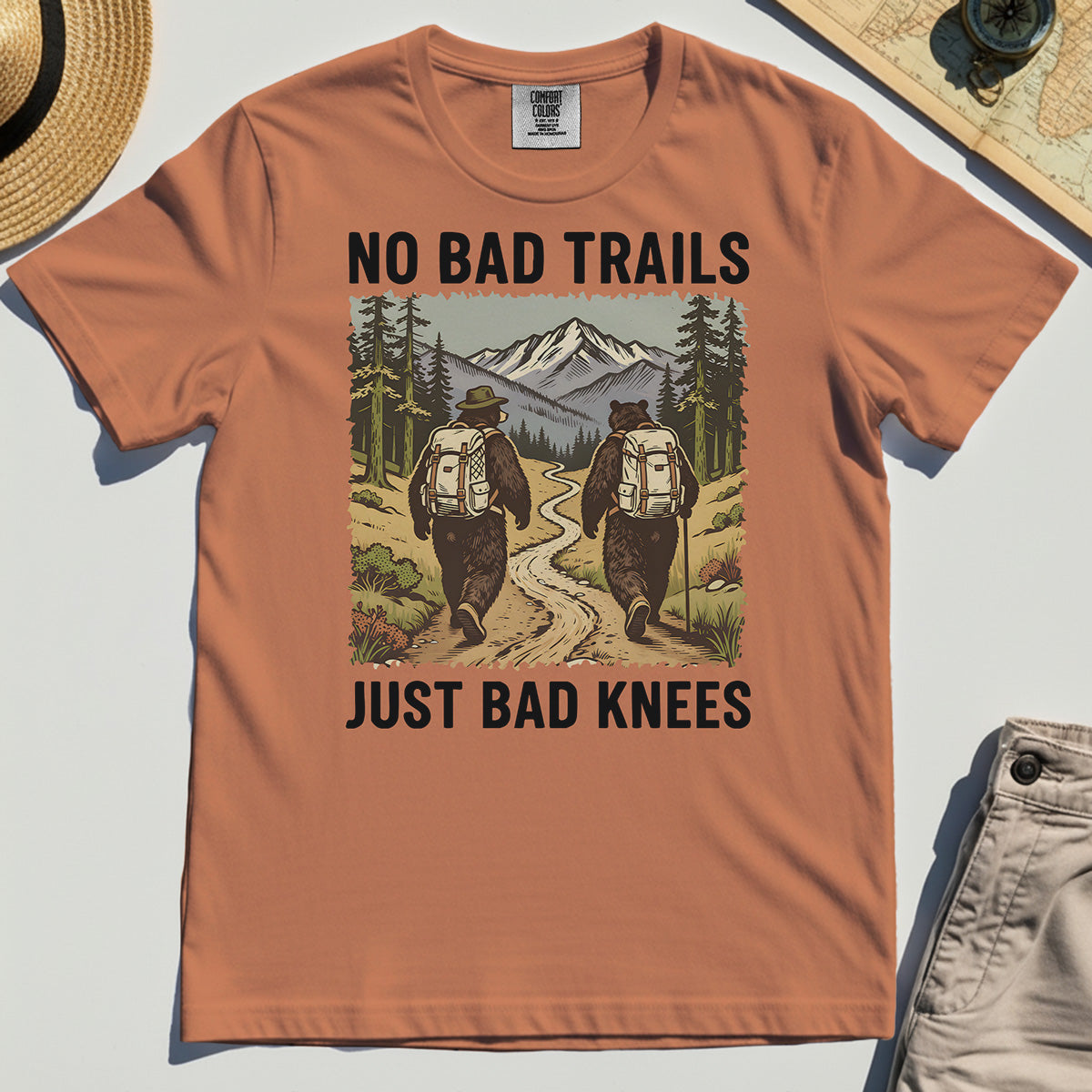 No Bad Trails Just Bad Knees Hiking Comfort Color Tee 7