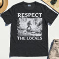 Bigfoot Respect The Locals Shirt, Vintage Waterfall Hiking Graphic Tee for Camper And Adventurers 3