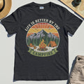 Life Is Better By The Campfire T-Shirt 4