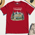 Life Is Better When You’re Camping Shirt, Retro Camper and Campfire Tee for Travelers and Campers 7