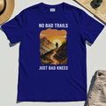No Bad Trails Just Bad Knees T-Shirt, Funny Trail And Camping Shirt For Outdoor Lovers 6