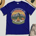 Life Is Better By The Campfire T-Shirt 1