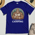 Funny Bigfoot Camping T-Shirt 