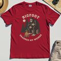 Bigfoot Grabbed My Wiener T-Shirt 7