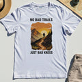 No Bad Trails Just Bad Knees T-Shirt, Funny Trail And Camping Shirt For Outdoor Lovers 8