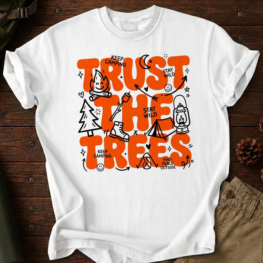 Trust The Trees T-Shirt